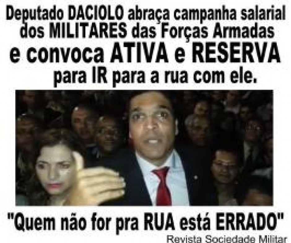 Cabo DACIOLO assume bandeira salarial dos MILITARES e convoca o pessoal da ATIVA pra ir para a rua.