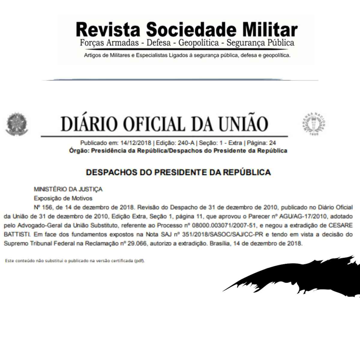 Publicado o despacho da Extradição de Battisti. O documento que BOLSONARO assinaria logo no início de seu mandato