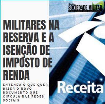 Isenção de IMPOSTO DE RENDA para MILITARES DA RESERVA enquadrados no art. 6º, XIV, da Lei nº 7.713, de 1988