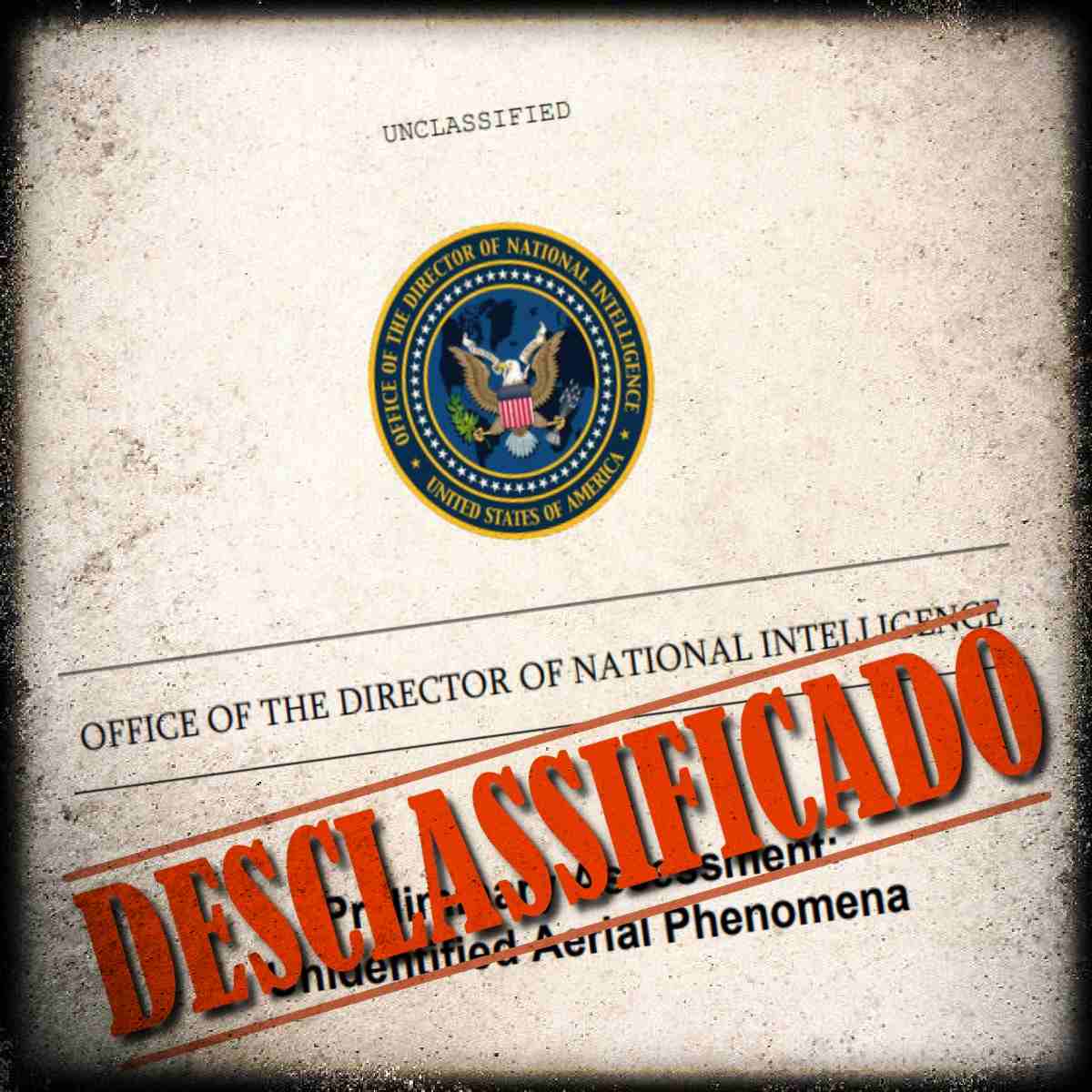 DOCUMENTO DESCLASSIFICADO! O que a comunidade de inteligência norte-americana realmente pensa sobre os OVNI ou UFOS