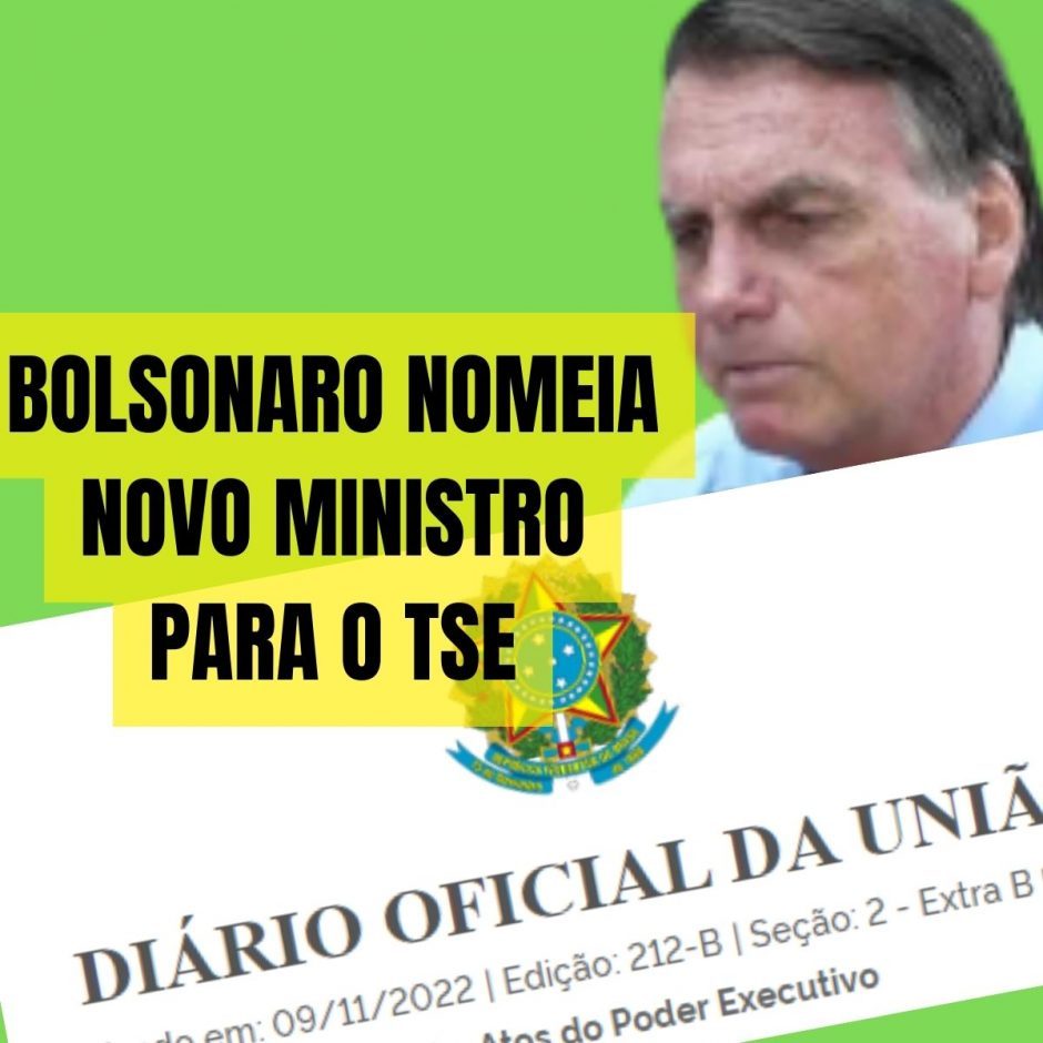 Nomeação de um novo ministro do TSE por Bolsonaro deixa redes sociais movimentadas, o que muda