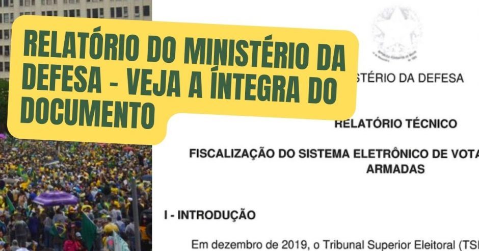 Relatório da DEFESA entregue ao TSE – Veja a íntegra do documento que aponta falhas no sistema eleitoral