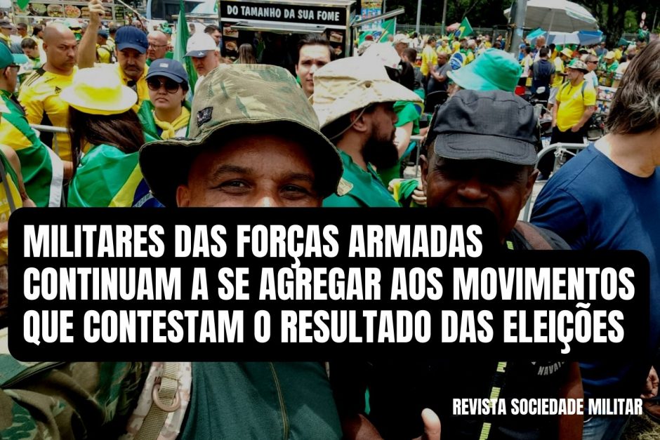 Militares se aproximam mais dos atos que ocorrem em frente aos quartéis