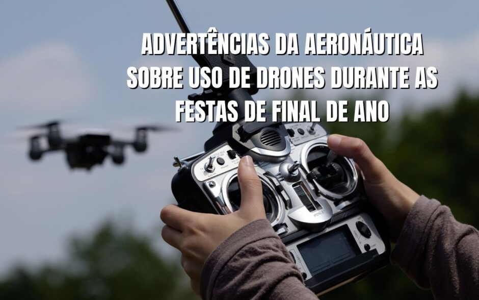 Perigo! Pilotos de drones e o necessário cuidado especial quanto aos fogos de artifício