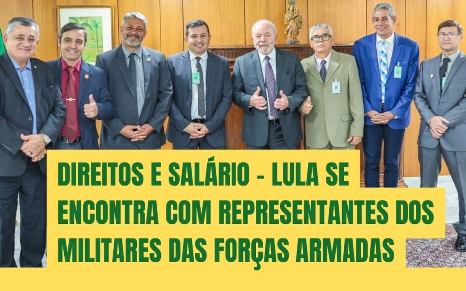 Lula se encontra com militares das Forças Armadas, a pauta foi “questões salariais”