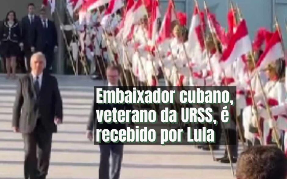 Embaixador de Cuba no Brasil é recebido por Lula, veterano já prestou serviço na URSS