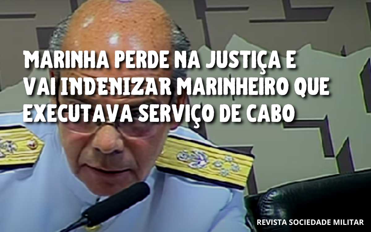 Marinha do Brasil, derrotada na justiça, indenizará em 80 mil um marinheiro que realizou tarefas de “posto acima”