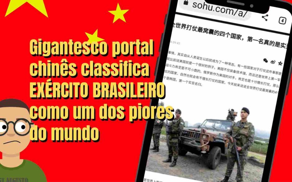 2º maior portal chinês classifica Exército Brasileiro como um dos piores do mundo em combate