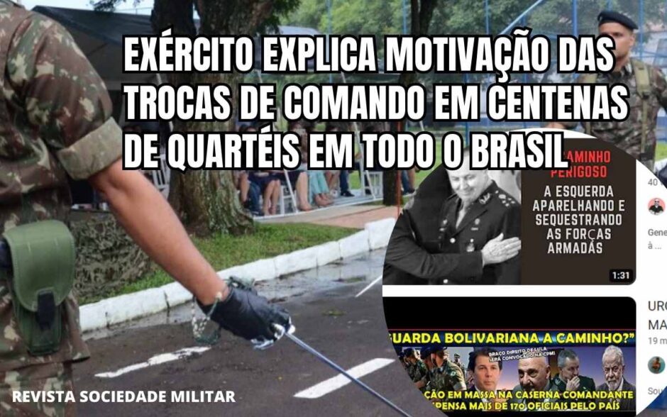 Exército explica porque Comandante exonerou 172 comandantes de quartéis em todo o Brasil