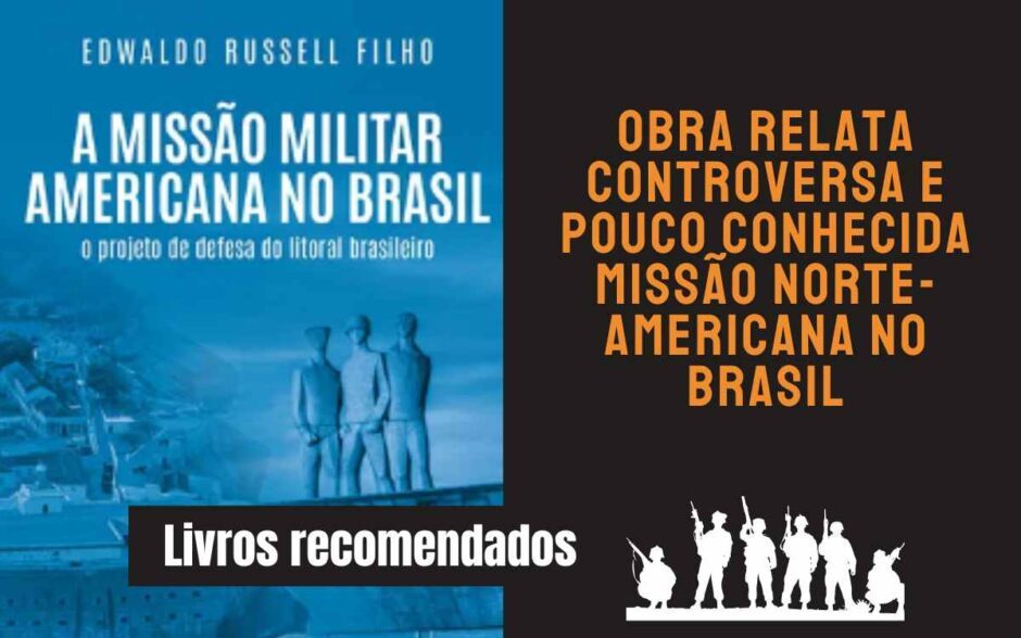 Livro relata controversa e pouco conhecida missão norte-americana no Brasil