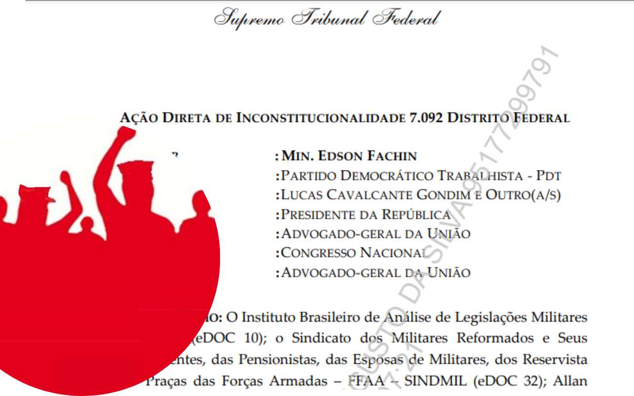 Lei 13.954 de 2019 – Ministro FACHIN publica decisão sobre Sindicato Militar e IBALM
