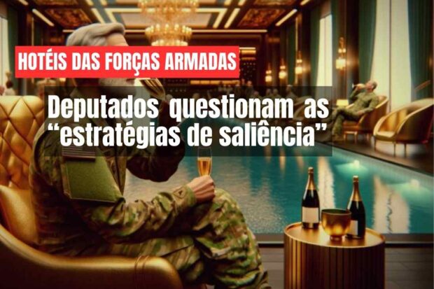 deputados perguntam sobre estratégias militares nos hotéis