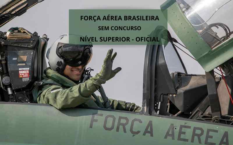 Aeronáutica abre convocação para Oficiais, sem concurso, até quinta-feira, confira como se inscrever