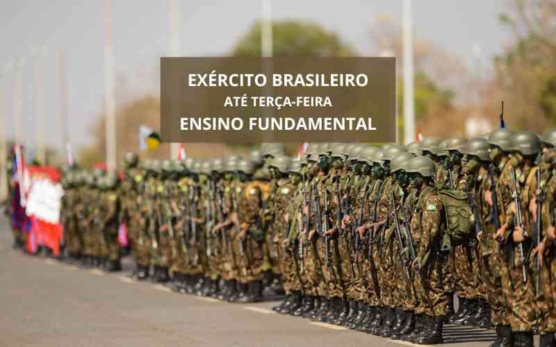 Exército Brasileiro está convocando pessoas com ensino fundamental, sem concurso, só até terça-feira