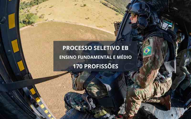 Exército abriu convocação para 170 profissões de nível fundamental e médio, sem concurso, salários de até R.125,50