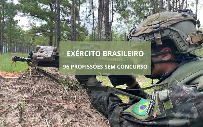 Exército está convocando trabalhadores de mais de 90 profissões para receber salários de até R.315, sem concurso