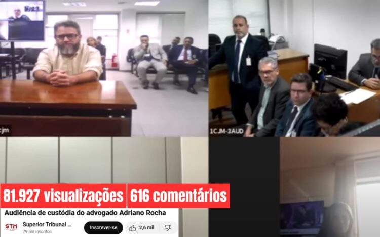 Audiência de custódia de advogado militar postada pelo Superior tribunal militar viraliza na internet