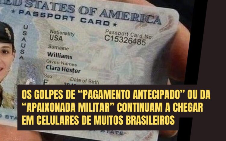 Golpe nigeriano do pagamento antecipado ou da namorada militar