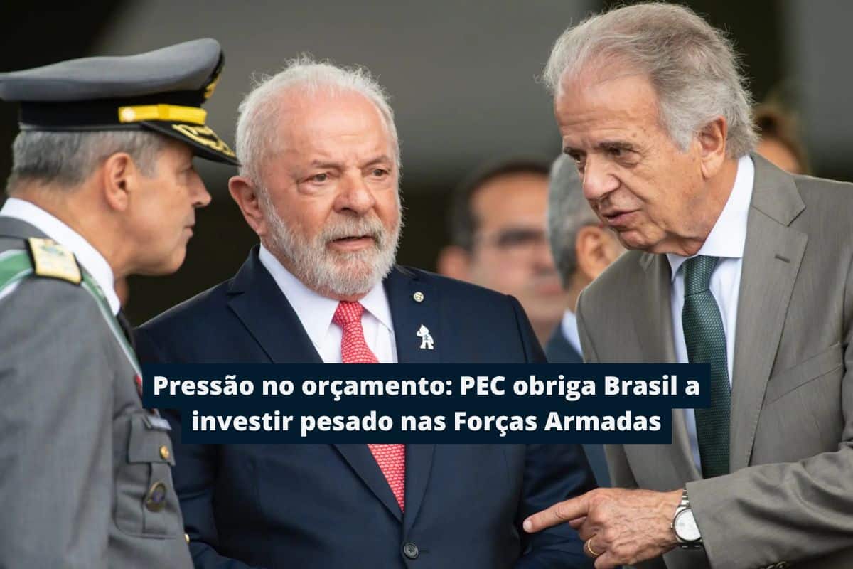 Pressão no orçamento: PEC obriga Brasil a investir pesado nas Forças Armadas